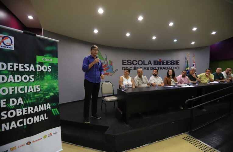Em defesa dos dados oficiais e da soberania nacional organizado pelas centrais sindicais e Dieese